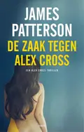 Omslag van De zaak tegen Alex Cross