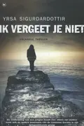Omslag van Ik vergeet je niet