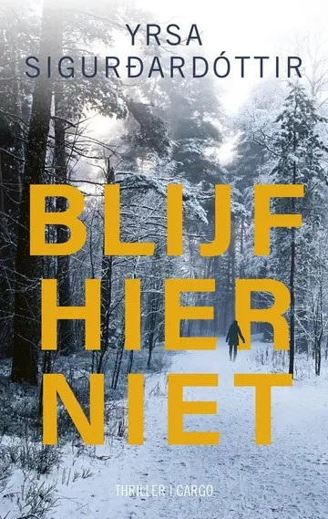 Omslag van Blijf hier niet