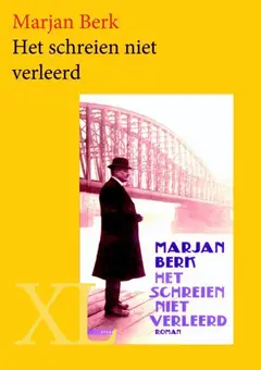 Omslag van Het schreien niet verleerd