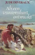 Omslag van Als een vrouwenhart ontwaakt