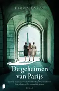 Omslag van De geheimen van Parijs : Frankrijk tijdens de Tweede Wereldoorlog. Drie vriendinnen. Drie geheimen. Drie onmogelijke keuzes.