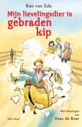Omslag van Mijn lievelingsdier is gebraden kip