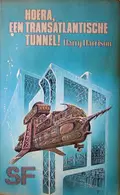 Omslag van Hoera, een transatlantische tunnel!