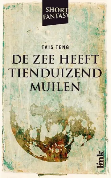 Omslag van De zee heeft tienduizend muilen