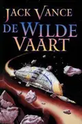 Omslag van De wilde vaart
