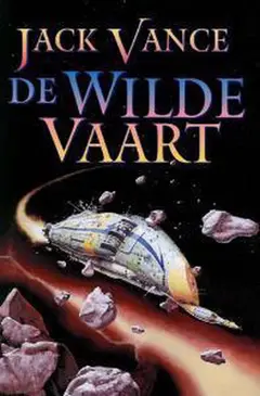 Omslag van De wilde vaart