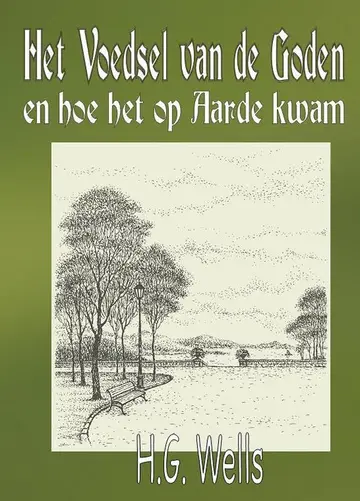 Omslag van Het voedsel van de goden en hoe het op aarde kwam