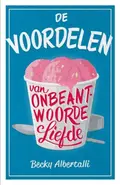 Omslag van De voordelen van onbeantwoorde liefde