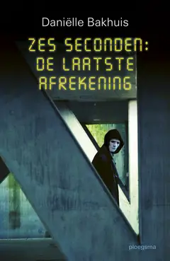 Omslag van Zes seconden: de laatste afrekening
